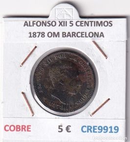 Coins of Spain: CRE9919 MONEDA ESPAÑA ALFONSO XII 5 CENTIMOS 1878 OM BARCELONA